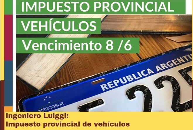 Ingeniero Luiggi: Impuesto Provincial de Vehiculos