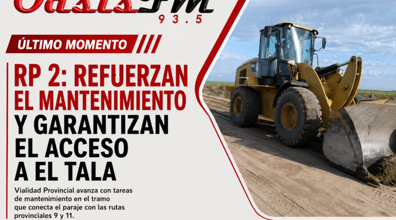 RP 2: REFUERZAN EL MANTENIMIENTO Y GARANTIZAN EL ACCESO A EL TALA