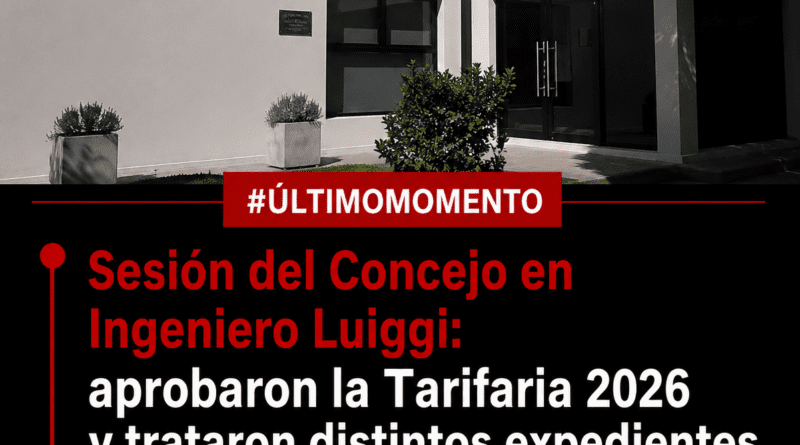 Sesión del Concejo en Ingeniero Luiggi: aprobaron la Tarifaria 2026 y trataron distintos expedientes