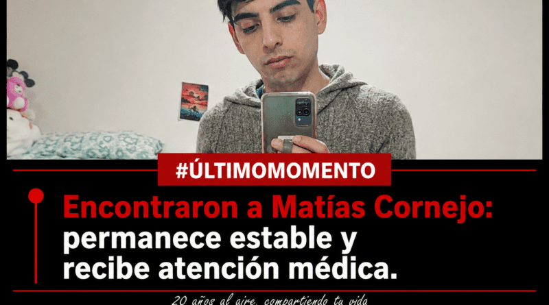 Encontraron a Matías Cornejo: permanece estable y recibe atención médica